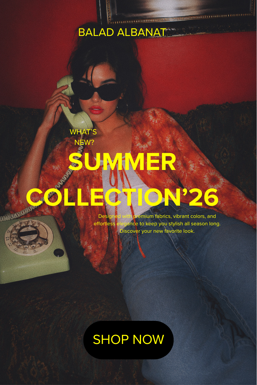 Balad Albanat Summer Collection '26